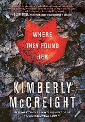 МWhere They Found Her by Kimberly McCreight