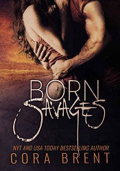 МBorn Savages by  Cora Brent