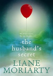 МThe Husband's Secret by Liane Moriarty