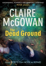 МThe Dead Ground by Claire McGowan