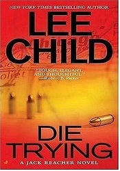 МDie Trying by Lee Child