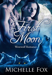 МFirst Moon by Michelle Fox