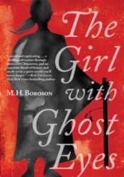 МThe Girl with Ghost Eyes by M.H. Boroson