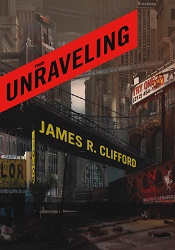 МThe Unraveling by James Clifford