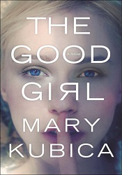 МThe Good Girl by Mary Kubica