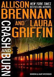 МCrash and Burn by Allison Brennan, Laura Griffin