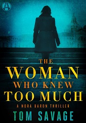 МThe Woman Who Knew Too Much by Tom Savage
