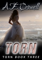 Torn by A.F. Crowell
