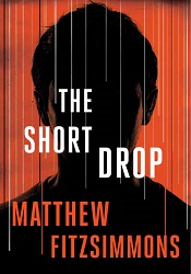 The Short Drop by Matthew FitzSimmons