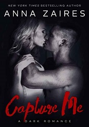 Capture Me (Capture Me #1) by Anna Zaires